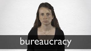 How to pronounce BUREAUCRACY in British English [upl. by Eno387]