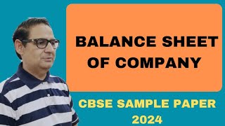 ISSUE OF SHARESBalance Sheet of Company CBSE SAMPLE PAPER 2024 Class 12 Accounts [upl. by Nesaj]