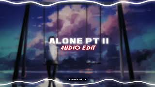 Alan Walker and Ava Max  Alone Pt II  Edit Audio [upl. by Asiat]