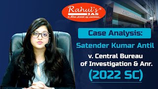 Case Analysis Satender Kumar Antil v Central Bureau of Investigation amp Anr 2022 SC [upl. by Iey]