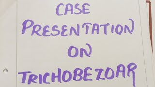 CASE PRESENTATIONPEDIATRICSTRICHOBEZOARCARE Plan [upl. by Thamos]