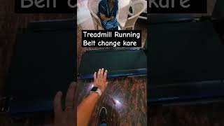 Treadmill Running Belt change karna ytshortsgymequipmentshortsfeed youtubeshortcardioequipment [upl. by Anerdna]