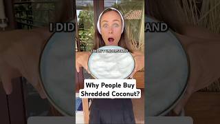 I Didn’t Understand Why People Buy Shredded Coconut [upl. by Nyvlem]