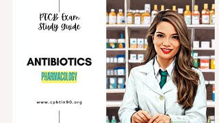 PTCB Exam Study Guide  Antibiotics [upl. by Eenttirb]