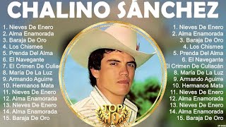 Chalino Sánchez Álbum Completo 2023  The Best Songs Of Chalino Sánchez [upl. by Otreblig]