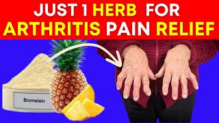 Say Goodbye to Arthritis Pain Top 9 Herbs You Need to Know [upl. by Kalman]