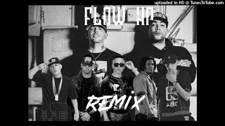 Flow HP Remix  Don Omar Residente ft Wisin amp YandelCosculluelaTego CalderónKevvo [upl. by Neerak]