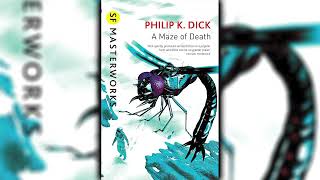 A Maze of Death by Philip K Dick 🎧📖 Science Fiction Audiobook [upl. by Ettezel]