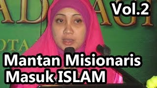 Ustadzah Meiga Fitri Ie Dien Sen  Mantan Misionaris Masuk Islam Vol2 [upl. by Nortna]