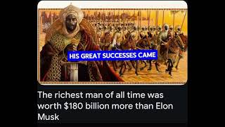 The richest man of all time was worth 180 billion more than Elon Musk  Credit indy100com [upl. by Lavro992]