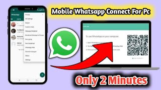 Whatsapp Open Mobile To desktop ll tech [upl. by Uno]