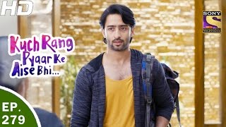 Kuch Rang Pyar Ke Aise Bhi  कुछ रंग प्यार के ऐसे भी  Ep 279  24th Mar 2017 [upl. by Esiole162]