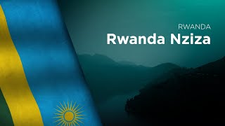 National Anthem of Rwanda  Rwanda Nziza [upl. by Learsiy937]