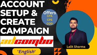 Adcombo Account Create and Campaign Setup [upl. by Swithin]