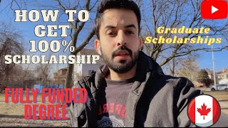 How to get Fully Funded Scholarships in Canada in 2023  Graduate Scholarshipscanada 2023 🇨🇦 [upl. by Bartosch]