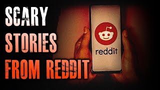 35 TRUE Scary Stories From REDDIT  True Scary Stories [upl. by Cirde]