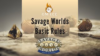 Savage Worlds Adventure Edition  Basic Rules [upl. by Wylde]