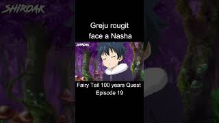 Greju rougit face à Natshi  😱 anime2024 100yearsquest fairytail100yearsquest fairytail nasha [upl. by Ayomat111]