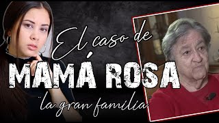 El caso de Mamá Rosa “El albergue del Horror”  ElisbethM [upl. by Michelle139]