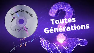 Trouvez les Paroles  toutes générations 30 extraits [upl. by Marlene]