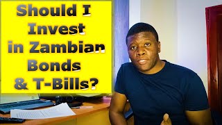 Zambian Treasury Bills amp Bonds Explained  An Introduction [upl. by Colombi138]