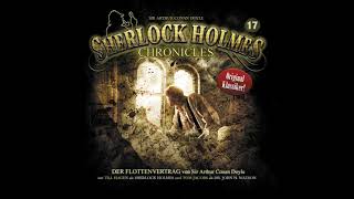 Sherlock Holmes Chronicles Folge 17 quotDer Flottenvertragquot Komplettes Hörspiel [upl. by Huesman]