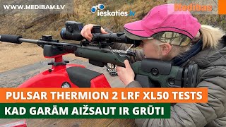 Kad ar ballistisko kalkulatoru ir grūti šaut garām Pulsar Thermion 2 Video bloga 75 epizode [upl. by Yluj]