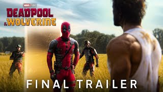 Deadpool amp Wolverine  Final Trailer [upl. by Nosyd659]