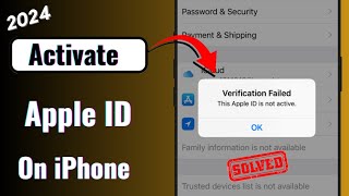 quotHow to Fix quot iPhone Verification Failed This Apple ID is not active  2024 [upl. by Odine]