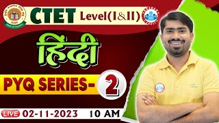 CTET 2023 Level 1 amp 2 CTET Hindi PYQ Series 02 CTET Hindi Previous Year Questions By Mamtesh Sir [upl. by Ayoj]