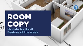 Room Copy in Naviate Architecture  Naviate for Revit feature of the week [upl. by Baynebridge]