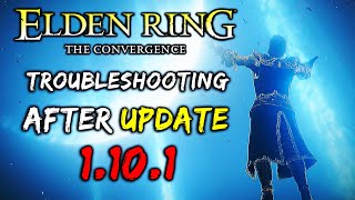 Convergence Mod Troubleshooting  Solve all Problems after Elden ring 1101 Update [upl. by Eilata]