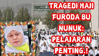 TRAGEDI HAJI FURODA BU NUNUK PELAJARAN PENTING FMOFaridMadinahOfficial [upl. by Woolley]