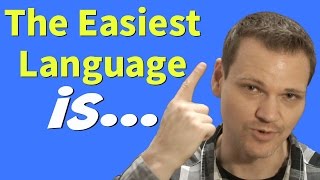 Whats the Easiest Language to Learn [upl. by Castle]