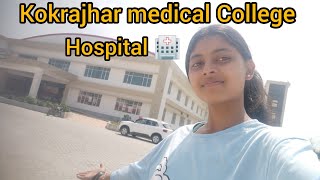 Kokrajhar medical Collegehospital 🏥Kokrajhar AssamKokrajharneha sah vlogs [upl. by Godderd]