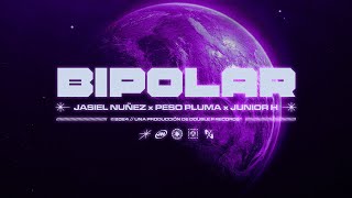 Bipolar  Jasiel Nuñez Peso Pluma Junior H Lyric Video [upl. by Meier657]