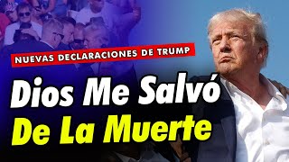 Donald Trump Declara Que Dios Lo Salvó De Algo Peor [upl. by Ardiekal]