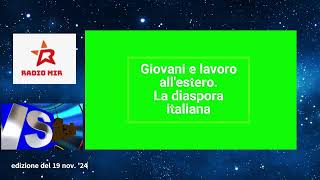 19 nov 24 Gr Pensionati nel mondo Sciopero SSL Case riposo Svizzera Giovani emigrazione Italia [upl. by Alaekim]