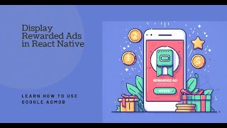 How to display Rewarded Ads from Google Admob in react natives new architecture [upl. by Eugilegna]