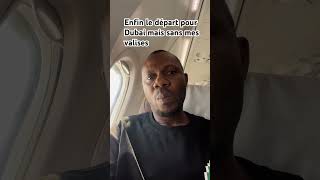 Enfin le départ pour Dubai mais sans mes valises dubai🇦🇪 viralvideo virale [upl. by Hillie]