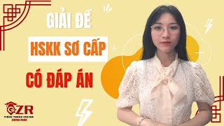 GIẢI ĐỀ HSKK CÓ ĐÁP ÁN  HSKK SƠ CẤP  ĐỀ SỐ H71102 [upl. by Nerta386]