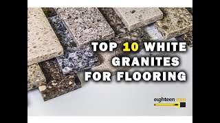 Top 10 White Granite for flooring 🤩 [upl. by Ram602]