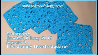 Grantastic CAL 2019 Square 9 The Granny Hearts Square [upl. by Ignatzia]