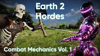 Earth 2 Hordes Early Combat Mechanics  Volume 1 [upl. by Griz]