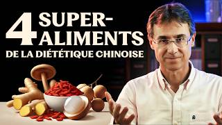 4 SuperAliments de la diététique chinoise [upl. by Berga374]