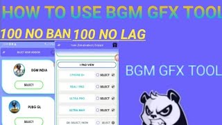 OMG HOW TO USE A BGM GFX TOOL NEW UPDATE [upl. by Tada]