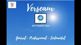 Verseaux  septembre 2024  Oserezvous devenir celui ou celle que vous voudriez vraiment être  🍀☀️ [upl. by Ellehcal]