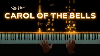 Carol of the bells  Felt Piano Version [upl. by Haskins]