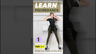 LEARN FIGUREDANCE Part11Fold the inside of the Arm shorts jungdayeon 郑多燕 鄭多燕チョンダヨン [upl. by Shultz231]