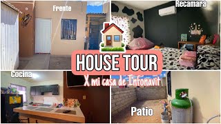 HOUSE✨TOUR por mi casita de INFONAVIT 🏠🙌🏽 [upl. by Penrod]